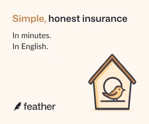 Feather: simple, honest insurance in minutes, in English.