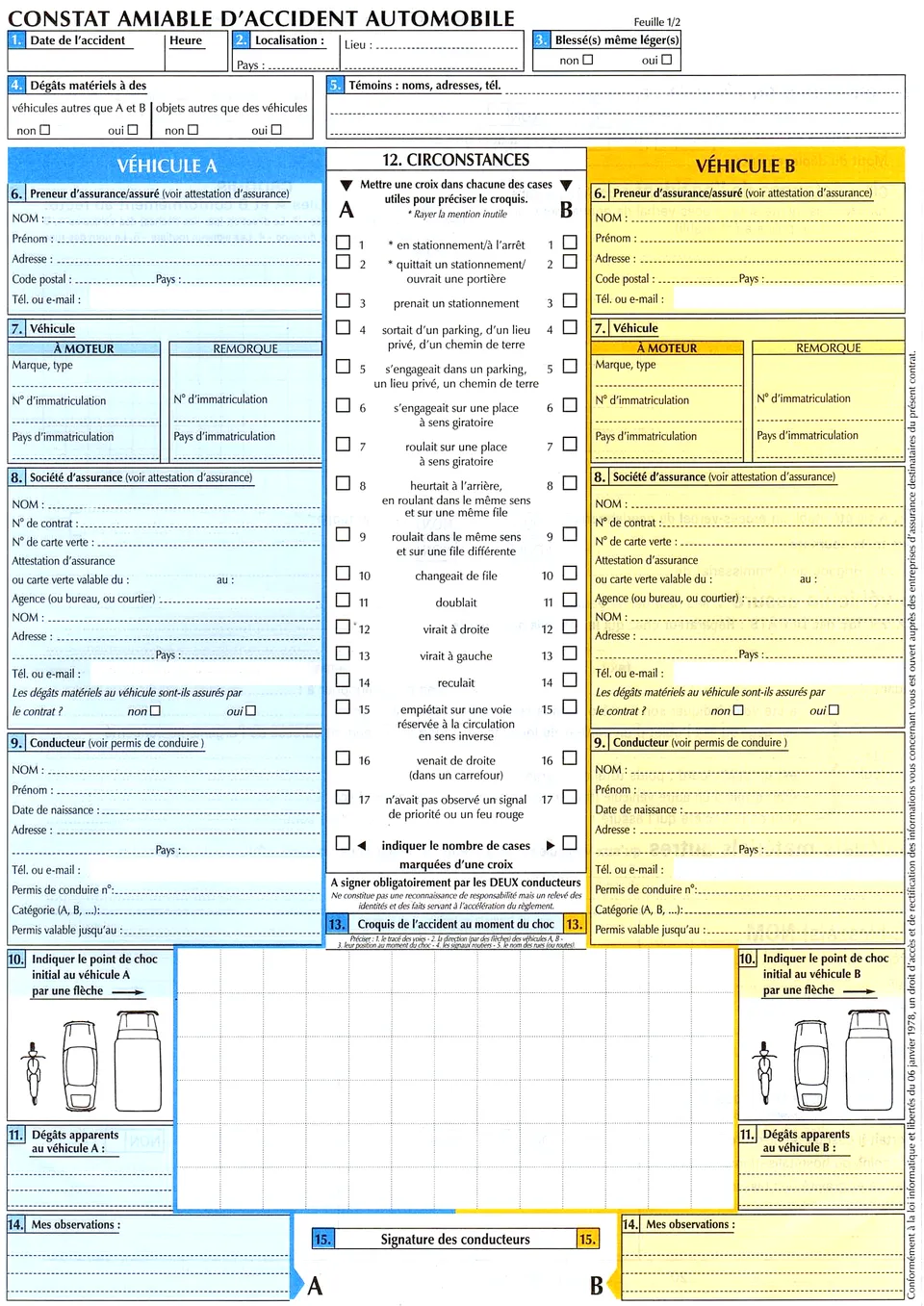 A blank French constat amiable d'accident automobile: vehicle A on the left, vehicle B on the right, the circumstances in the middle and the sketch below.